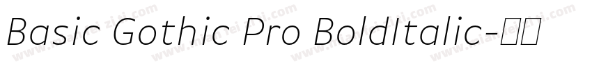 Basic Gothic Pro BoldItalic字体转换